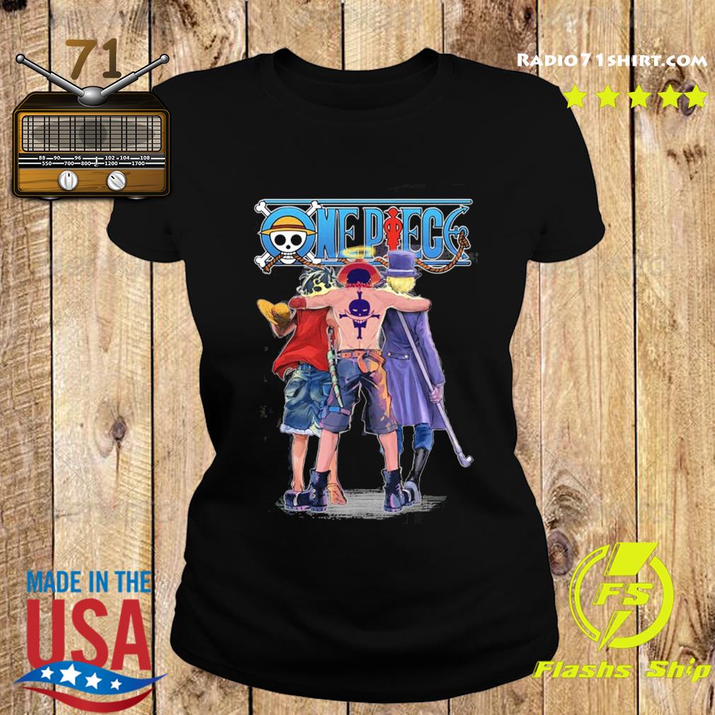 One Piece Portgas D Ace Sabo And Monkey D Luffy Shirt Hoodie Sweater Long Sleeve And Tank Top