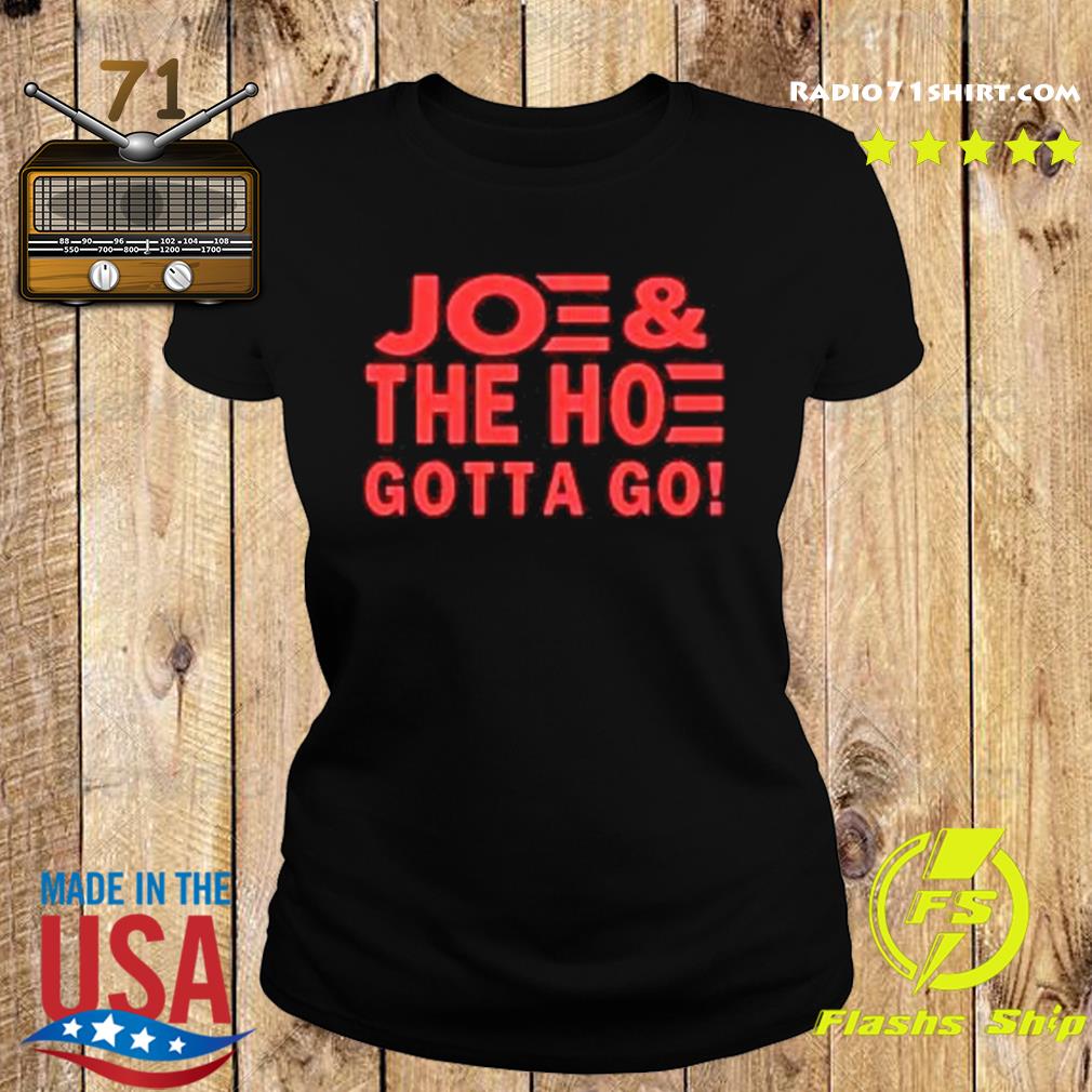 joe and the hoe tshirts